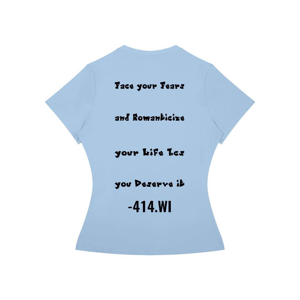 Women’s Slim Fit Face Your Fears Tee